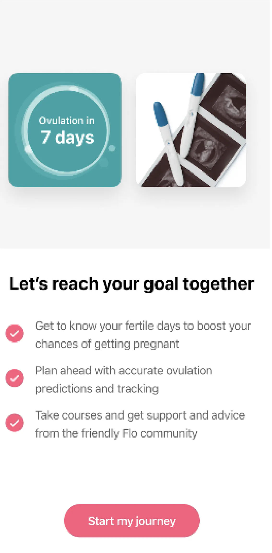 Flo screen “Let’s reach your goal together” listing how it helps: fertile days, ovulation predictions, courses and community support