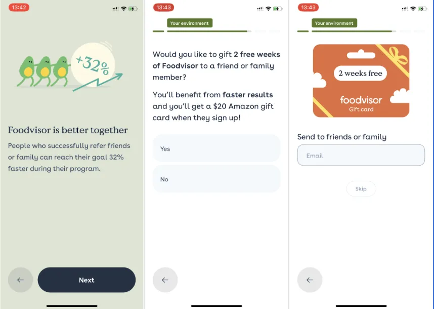 Foodvisor referral screens: “better together” with a 32% faster claim, an offer to gift two free weeks, and a gift card email form